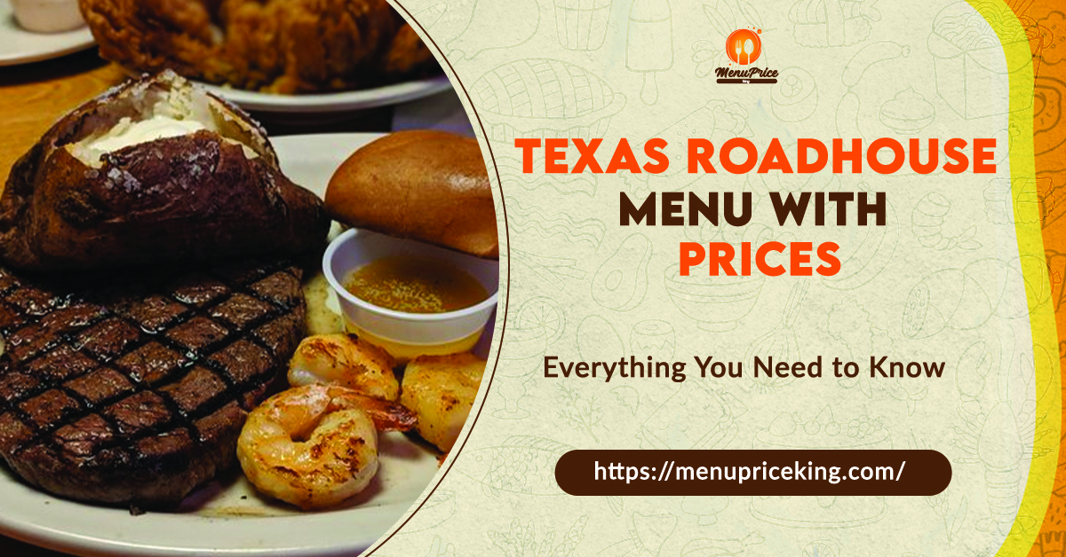 Texas Roadhouse Menu With Prices July 2024