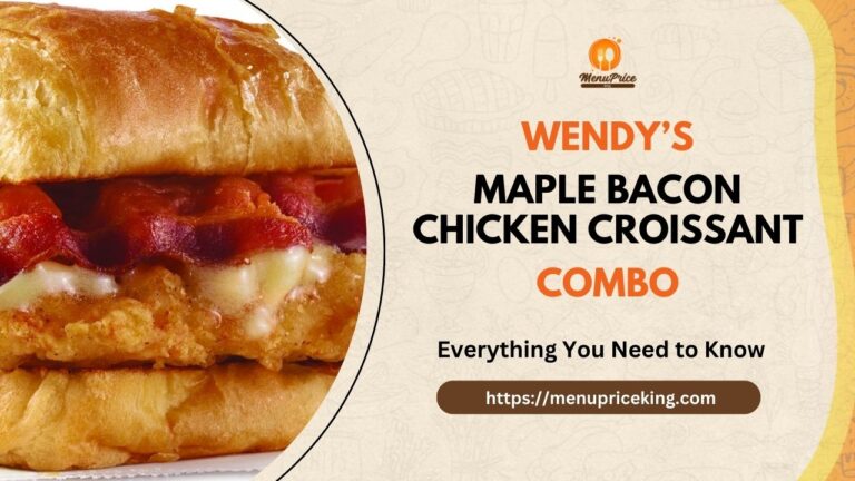 Wendy's Maple Bacon Chicken Croissant Combo