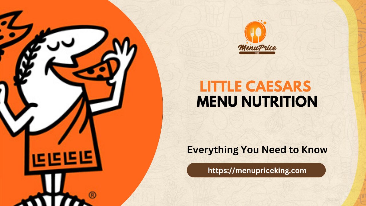 Little Caesar's Nutrition Menu